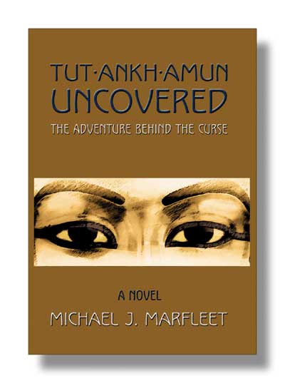 Tutankhamun Uncovered: The Adventure Behind the Curse