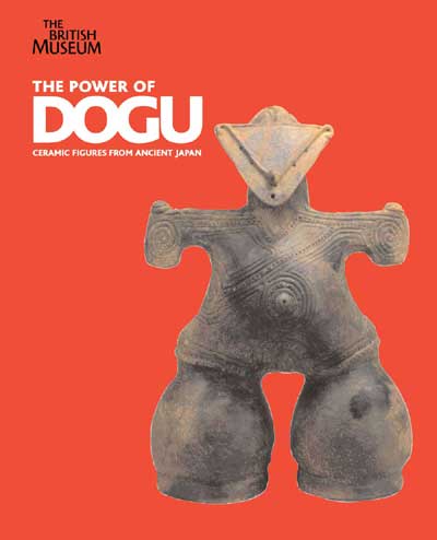 The Power of Dogû: Ceramic Figures from Ancient Japan