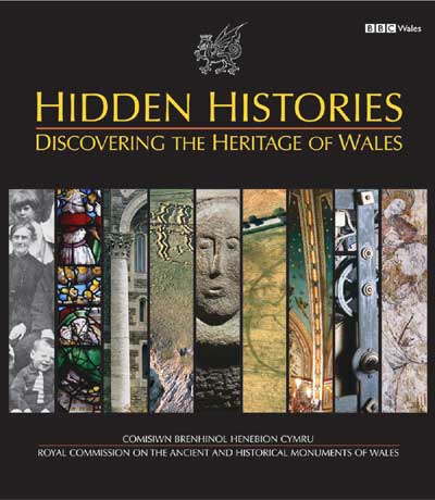 Hidden Histories: Discovering the Heritage of Wales