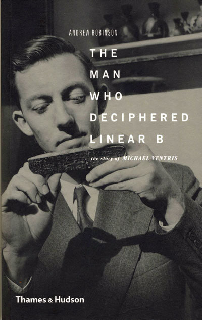 Book Review: The Man Who Deciphered Linear B