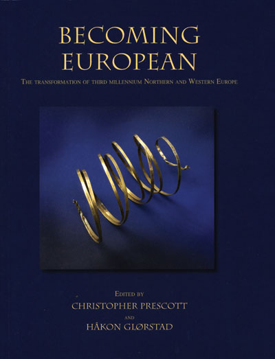 Book Review: Becoming European: the transformation of third millennium Northern and Western Europe