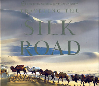 Book Review: Traveling the Silk Road: ancient pathway to the modern world